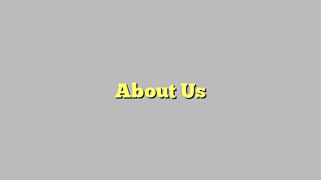 About Us