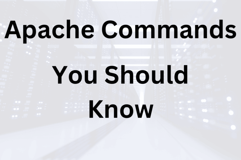 Apache Commands You Should Know illustration