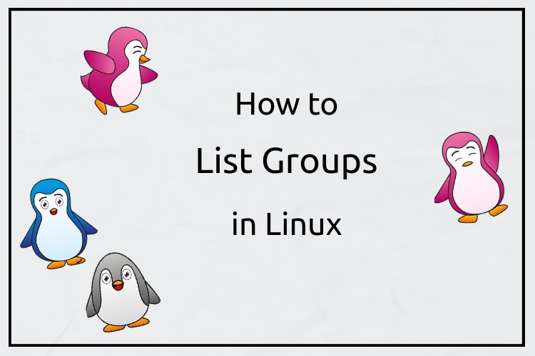 How to List Groups in Linux illustration