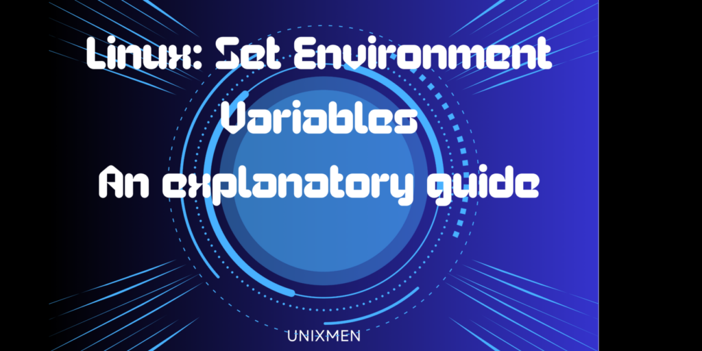 How to Set and List Environment Variables in Linux example